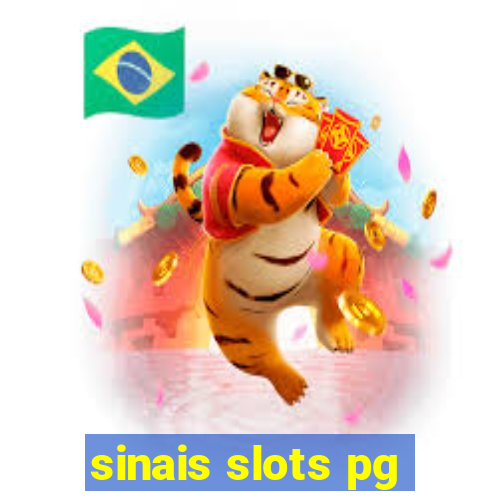 sinais slots pg