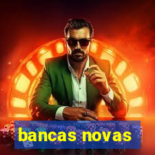 bancas novas