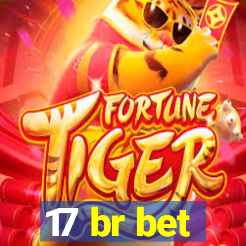 17 br bet