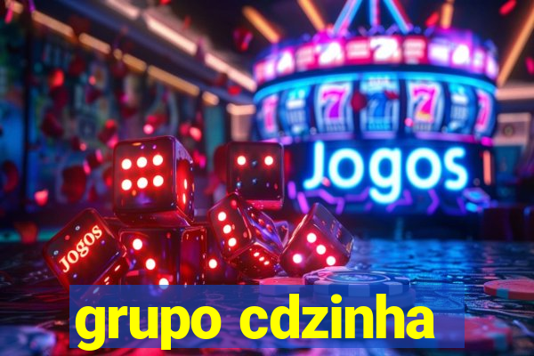 grupo cdzinha