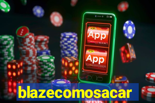 blazecomosacar