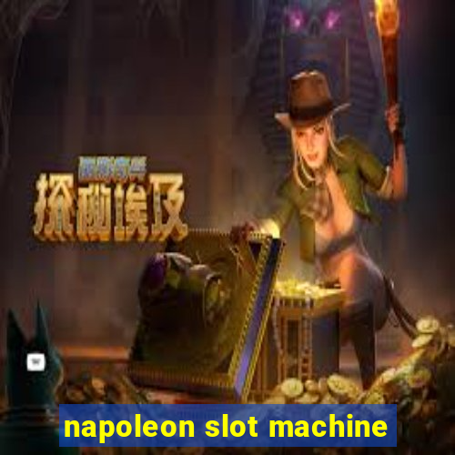 napoleon slot machine