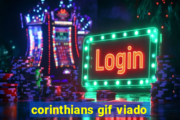 corinthians gif viado