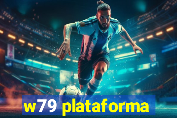 w79 plataforma