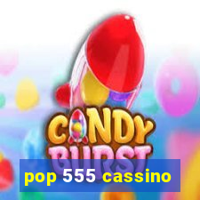 pop 555 cassino