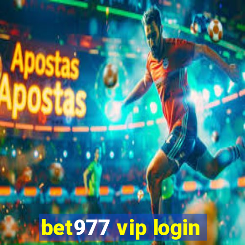 bet977 vip login