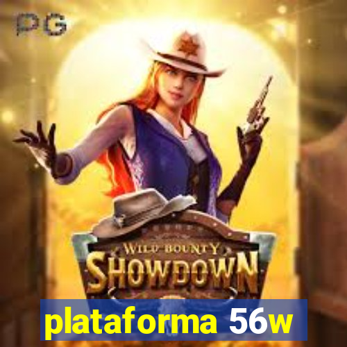 plataforma 56w