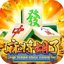 jogo temperature converter