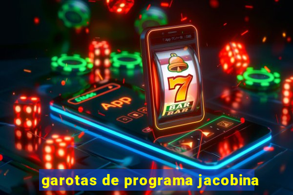 garotas de programa jacobina