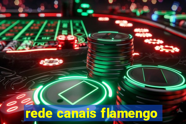 rede canais flamengo