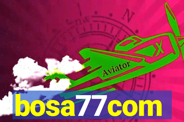 bosa77com