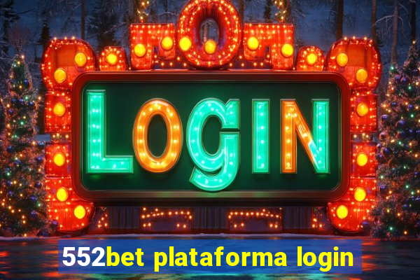 552bet plataforma login