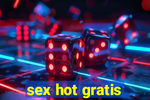 sex hot gratis