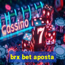 brx bet aposta