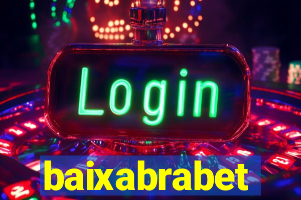 baixabrabet