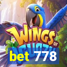 bet 778