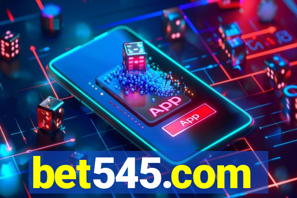 bet545.com