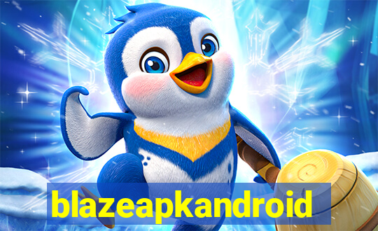 blazeapkandroid