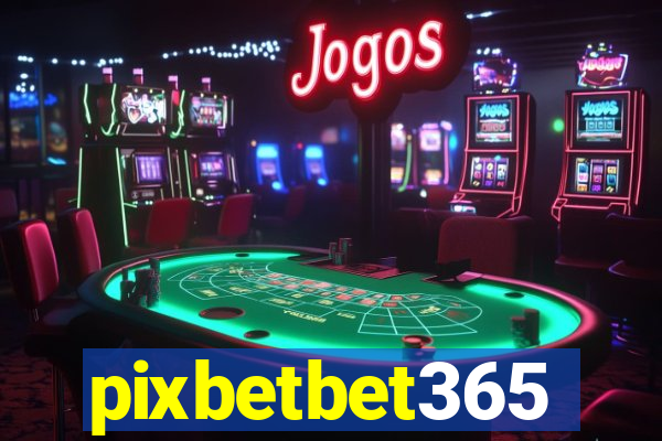 pixbetbet365