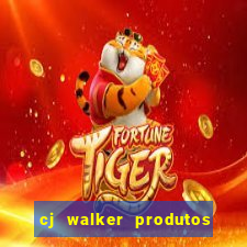 cj walker produtos onde comprar