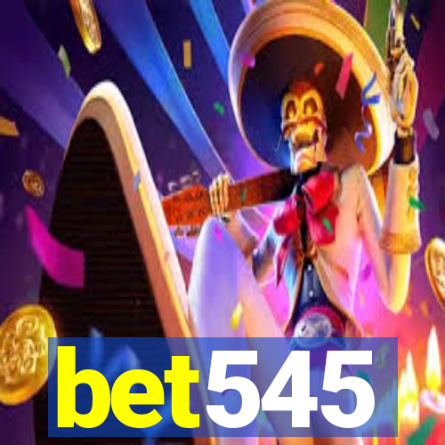 bet545