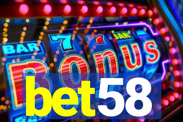 bet58