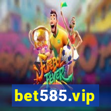 bet585.vip