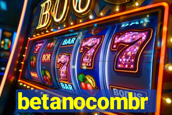 betanocombr