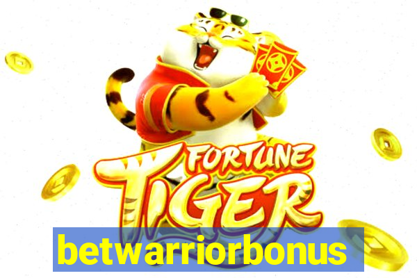 betwarriorbonus