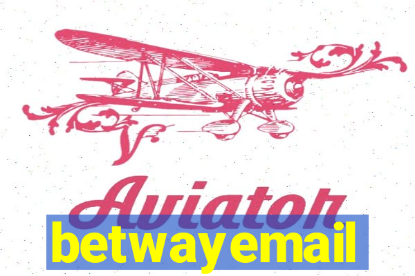 betwayemail