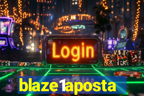 blaze1aposta