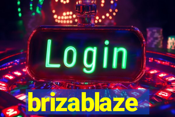 brizablaze