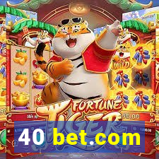 40 bet.com