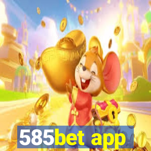 585bet app