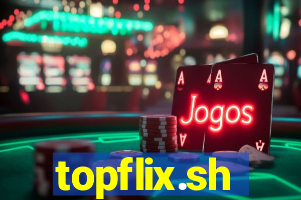 topflix.sh