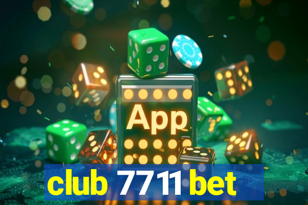 club 7711 bet