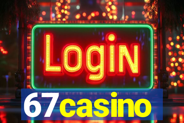 67casino