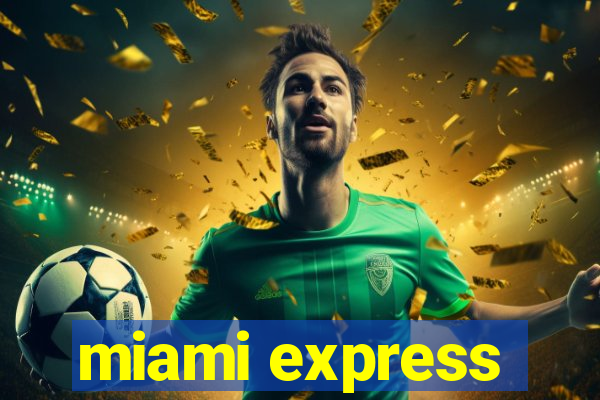 miami express