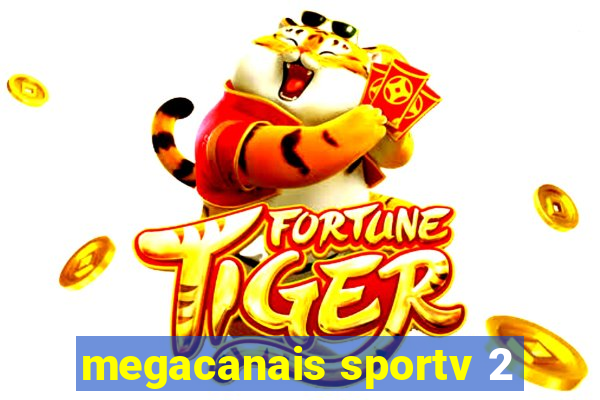 megacanais sportv 2