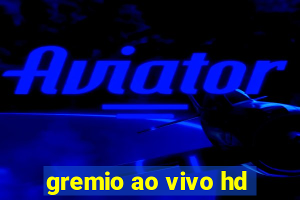 gremio ao vivo hd