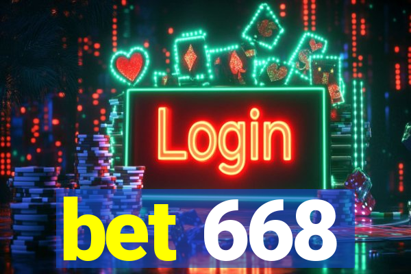 bet 668