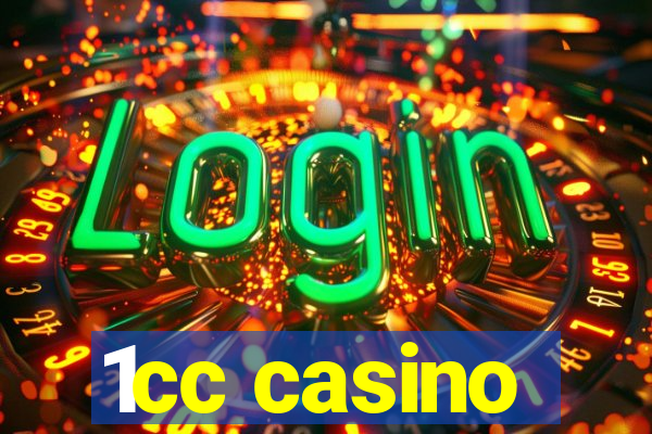 1cc casino