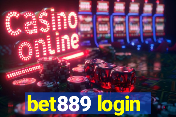 bet889 login