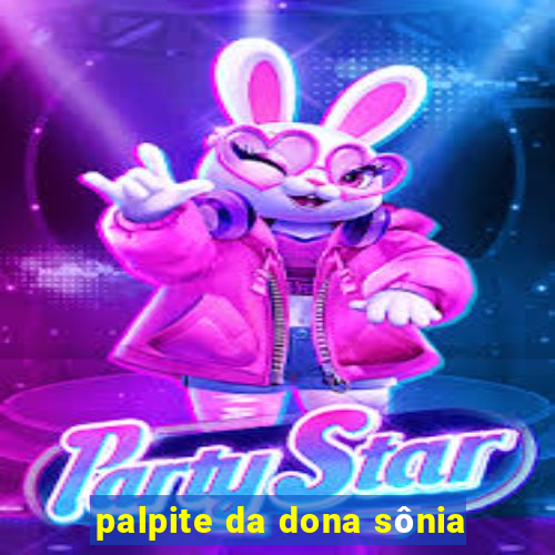 palpite da dona sônia