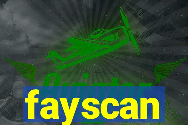 fayscan