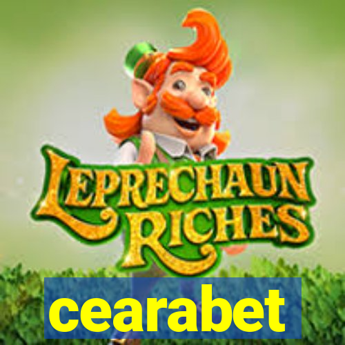 cearabet