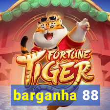 barganha 88