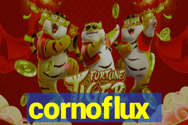 cornoflux