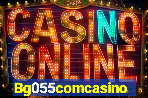 Bg055comcasino