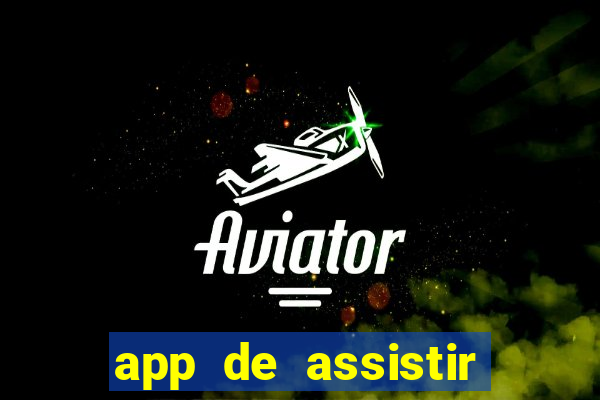 app de assistir jogo ao vivo gratis